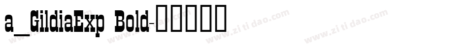 a_GildiaExp Bold字体转换